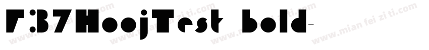 F37HoojTest bold字体转换